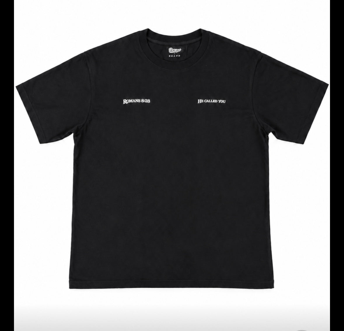 Romans 8:28 HE CALLED YOU oversized tee
